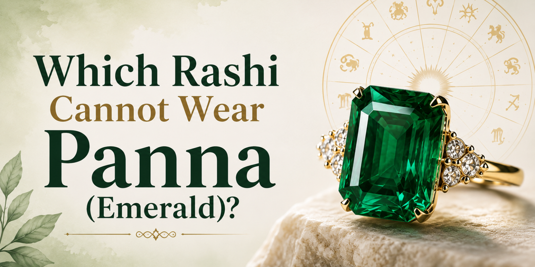 Which Rashi Cannot Wear Panna 